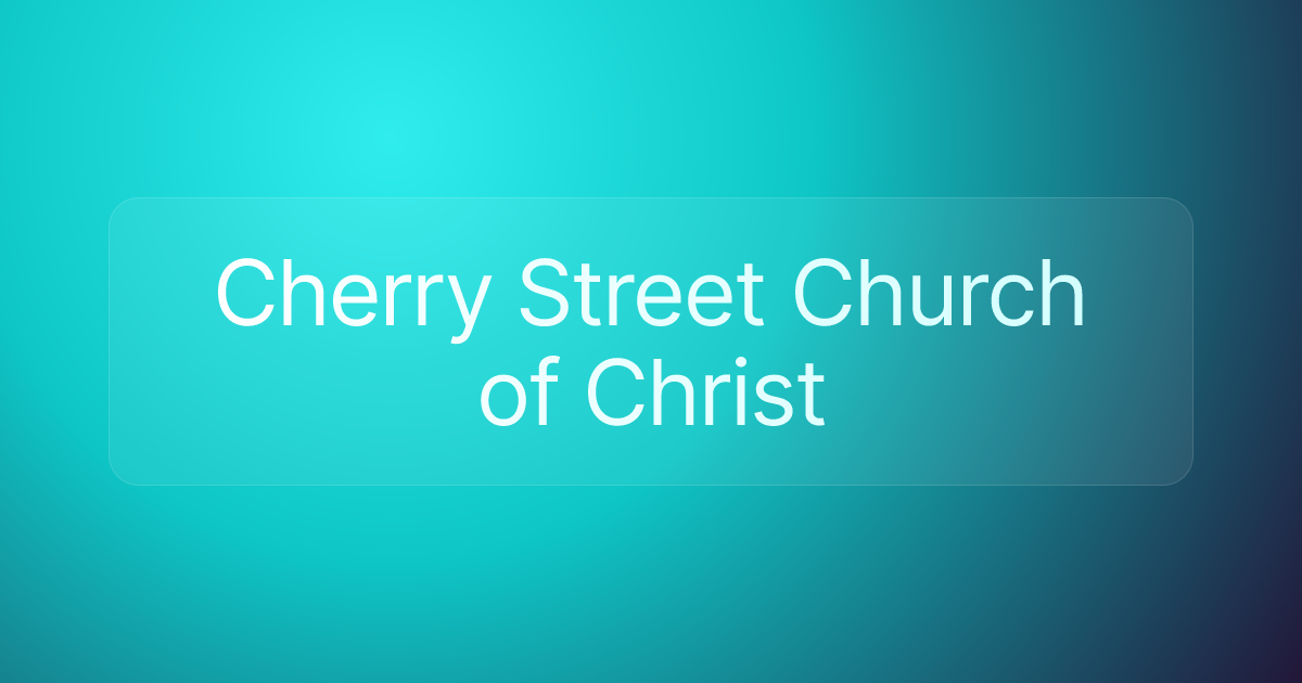 Cherry Street Church of Christ