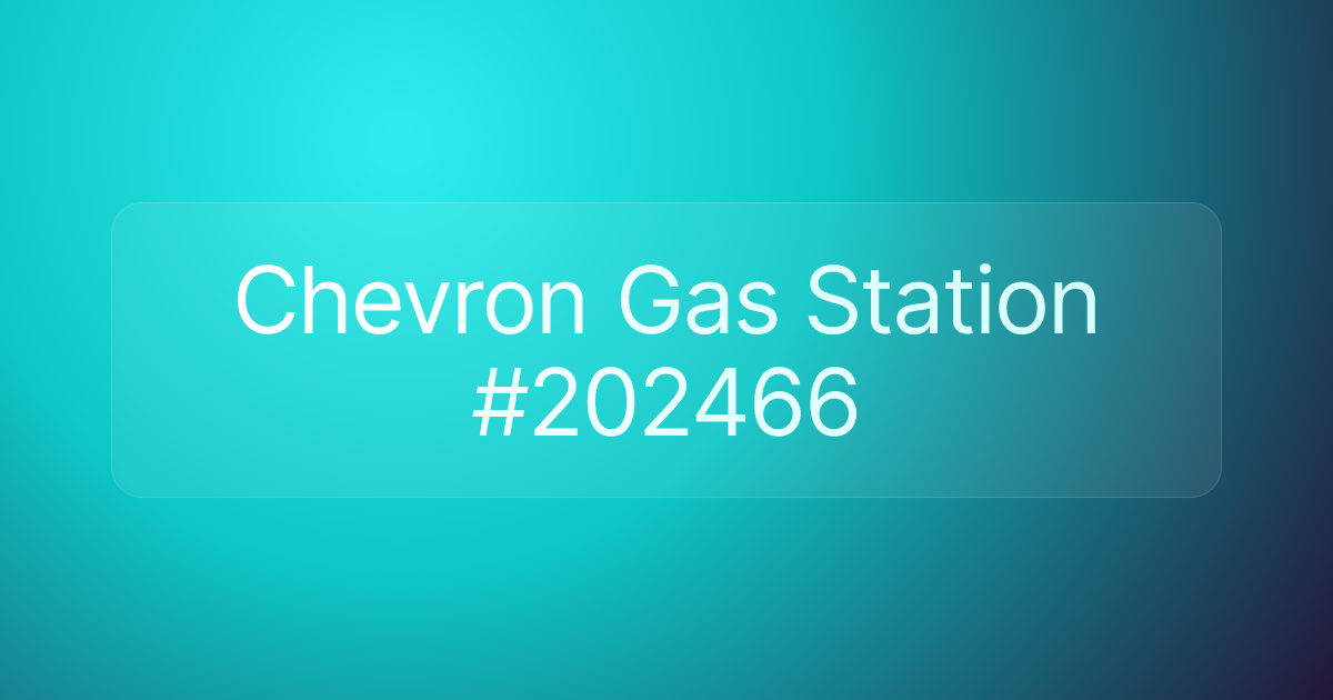 Chevron Gas Station #202466