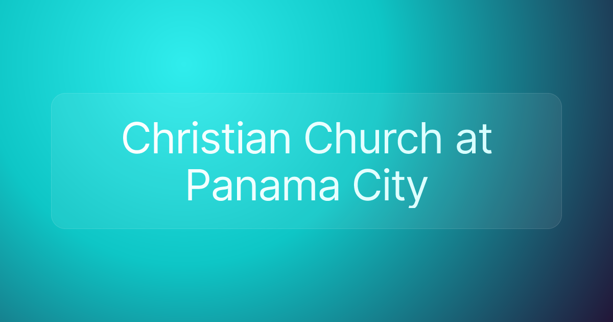 Christian Church at Panama City