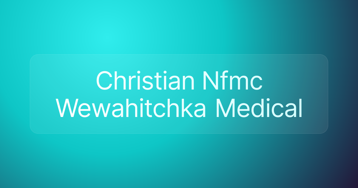 Christian Nfmc Wewahitchka Medical