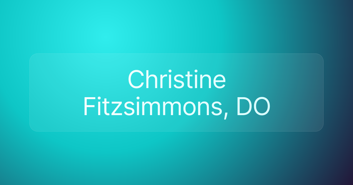 Christine Fitzsimmons, DO