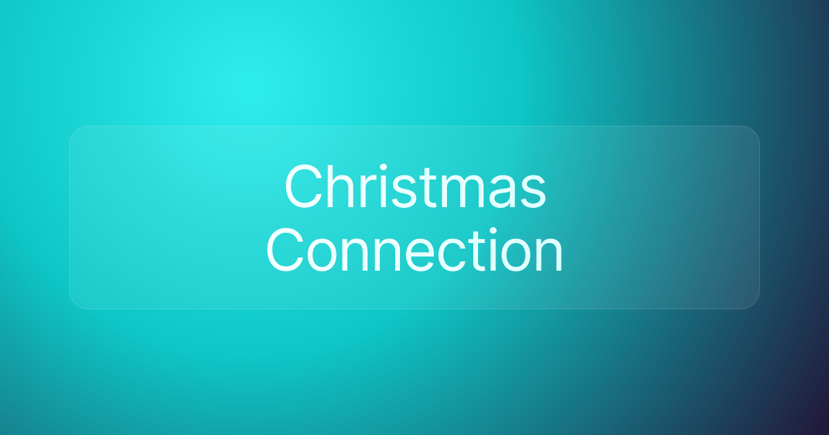 Christmas Connection