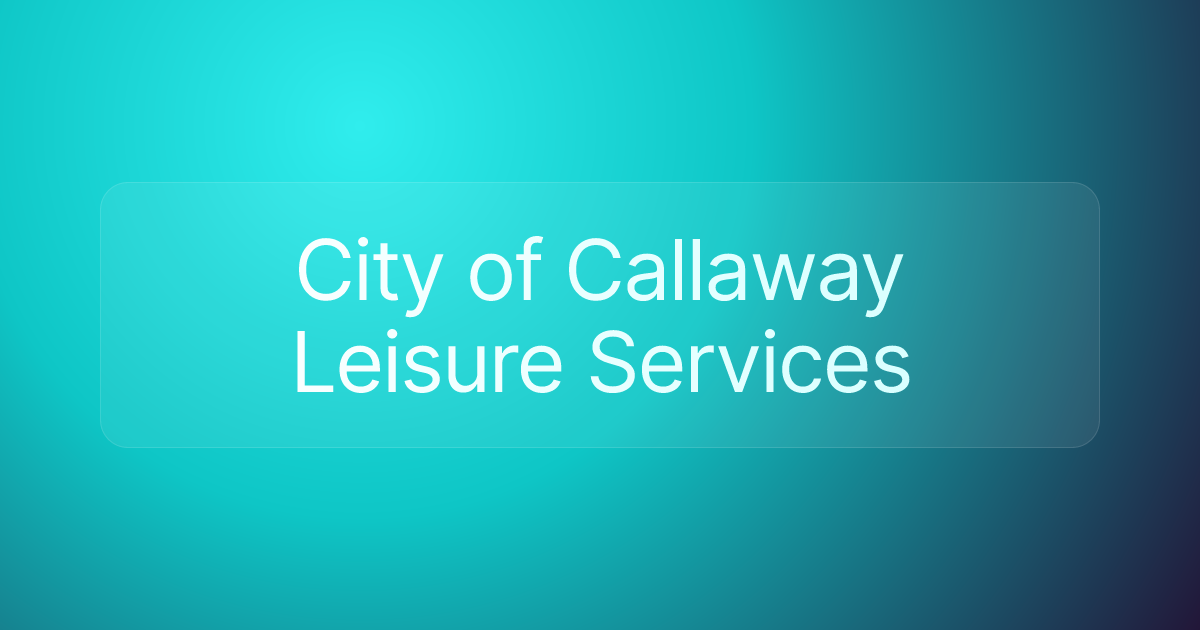 City of Callaway Leisure Services