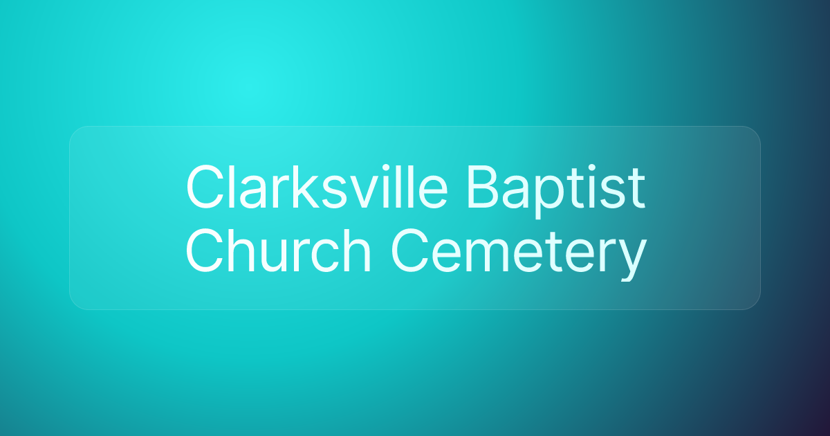 Clarksville Baptist Church Cemetery