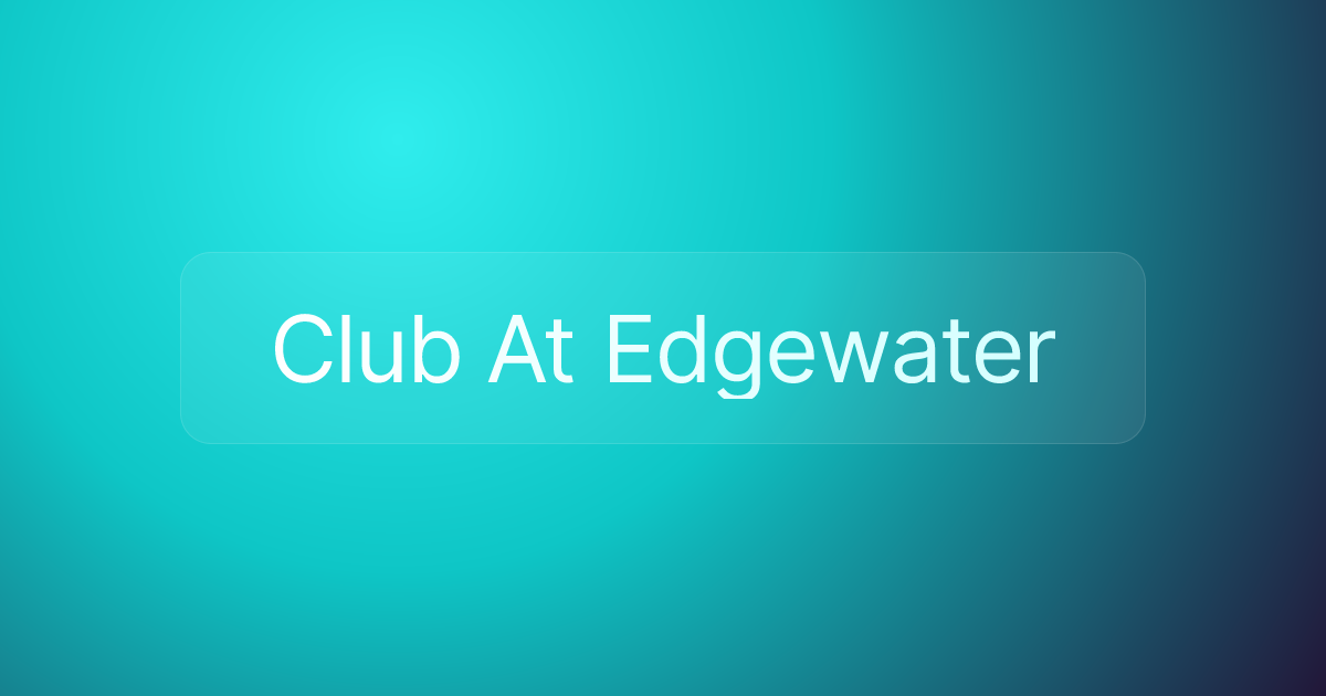 Club At Edgewater
