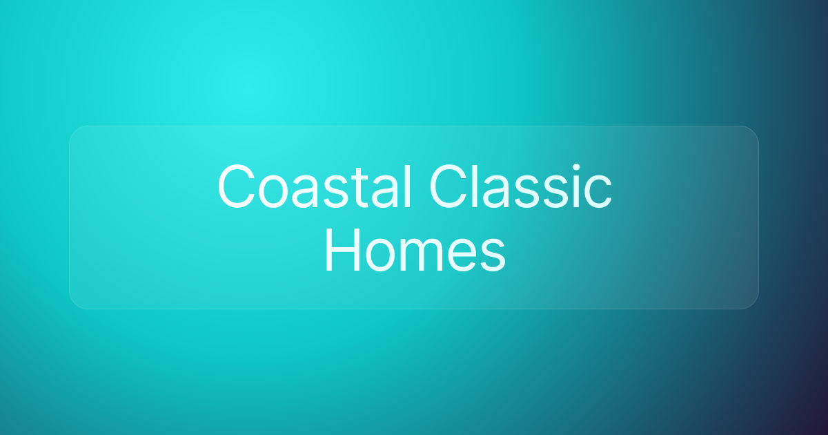 Coastal Classic Homes