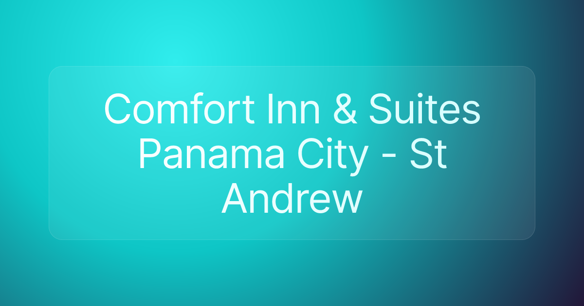 Comfort Inn & Suites Panama City - St Andrew