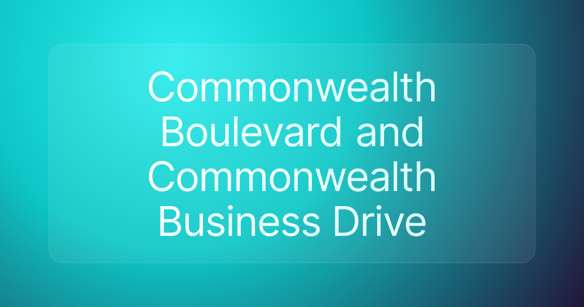 Commonwealth Boulevard and Commonwealth Business Drive