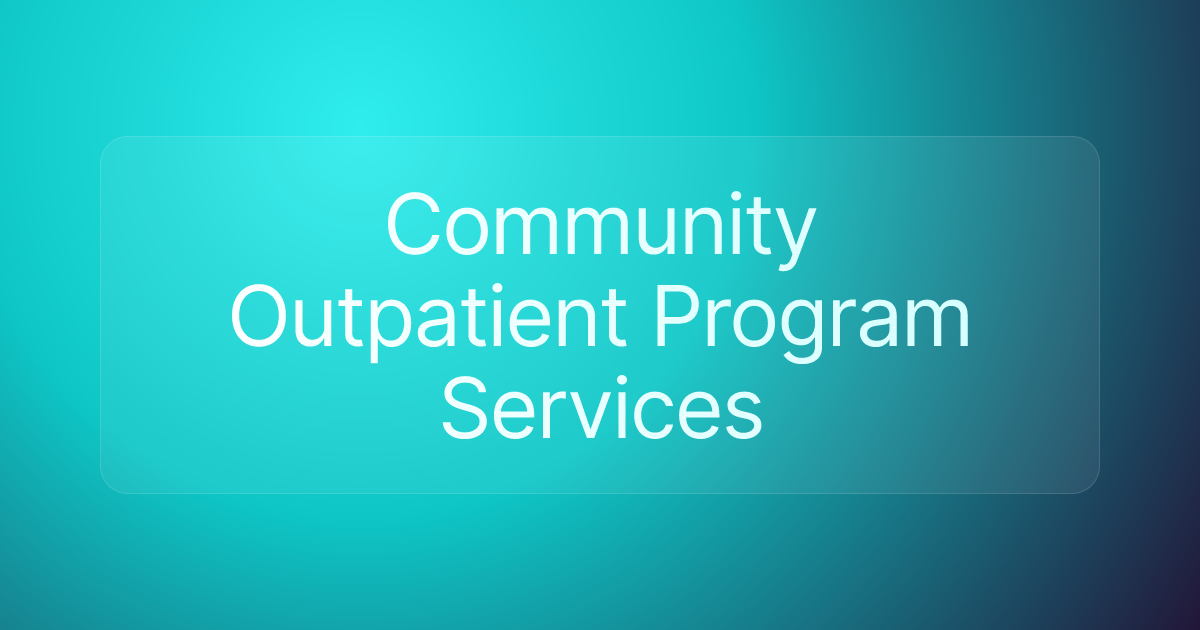 Community Outpatient Program Services