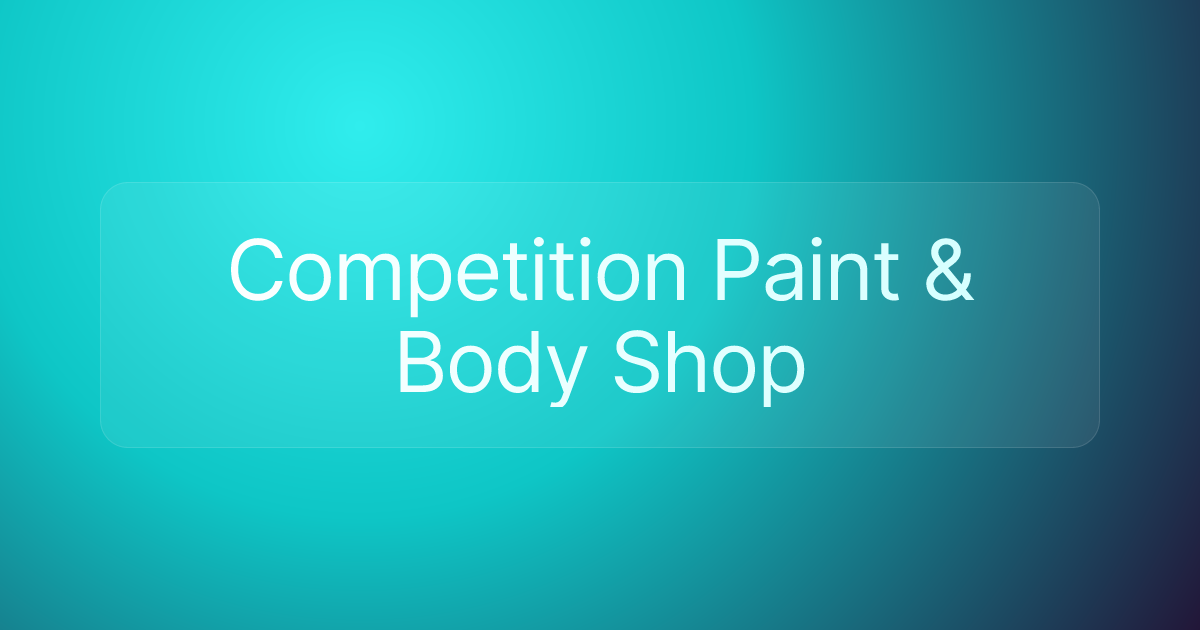 Competition Paint & Body Shop
