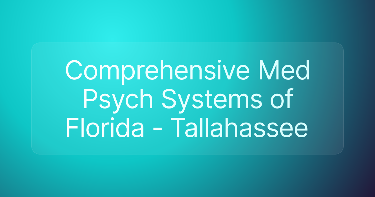Comprehensive Med Psych Systems of Florida - Tallahassee