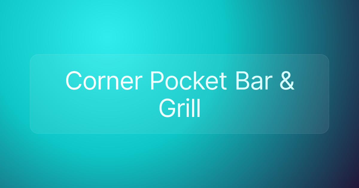 Corner Pocket Bar & Grill