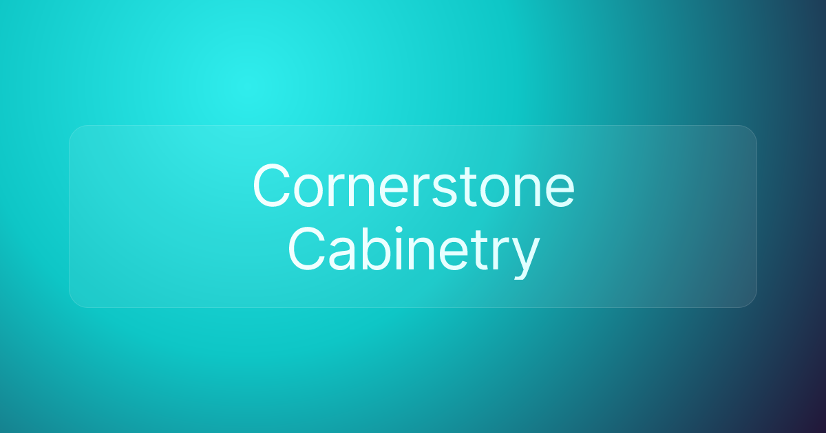 Cornerstone Cabinetry