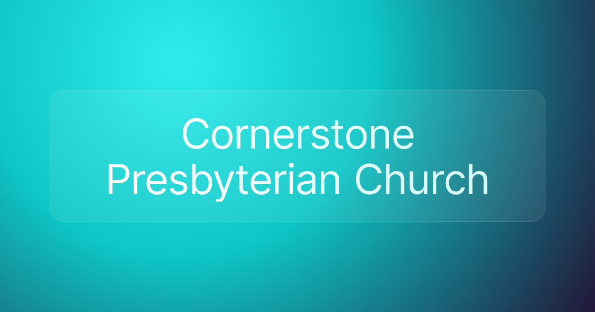 Cornerstone Presbyterian Church