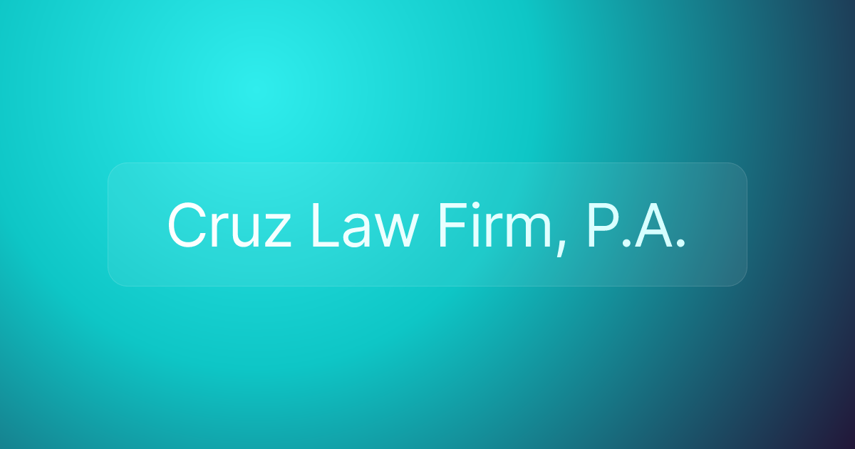 Cruz Law Firm, P.A.