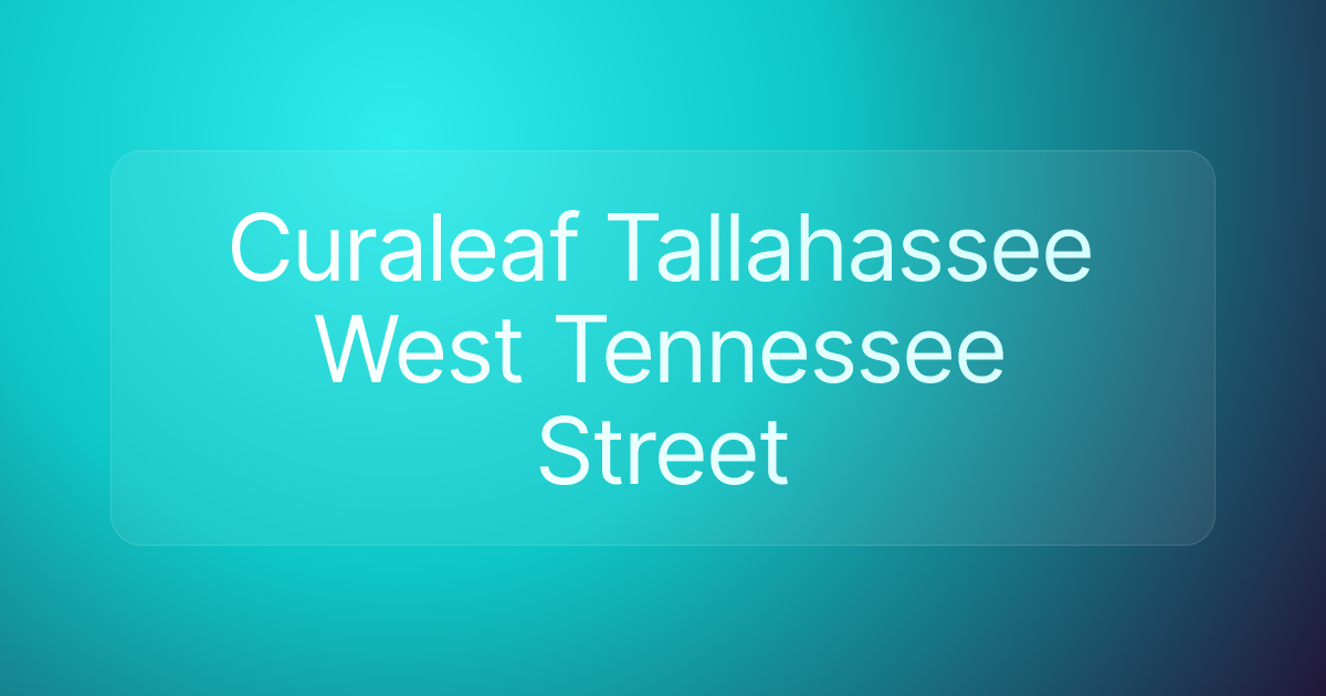 Curaleaf Tallahassee West Tennessee Street