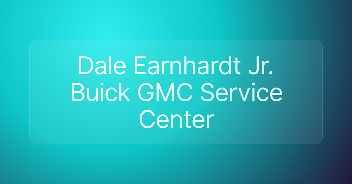 Dale Earnhardt Jr. Buick GMC Service Center