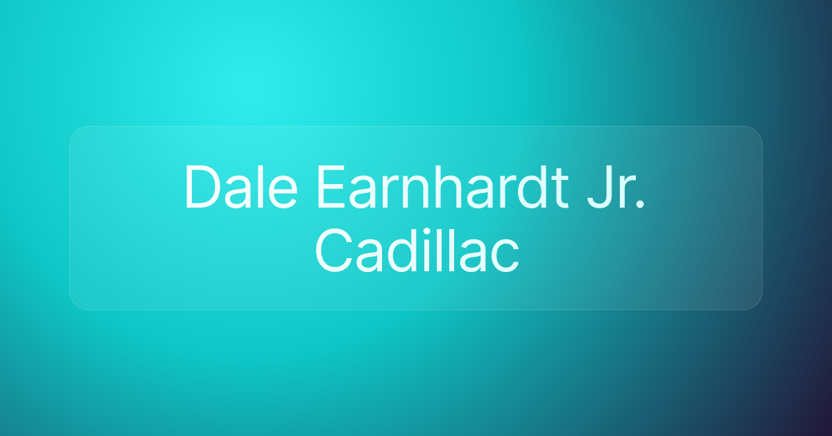 Dale Earnhardt Jr. Cadillac