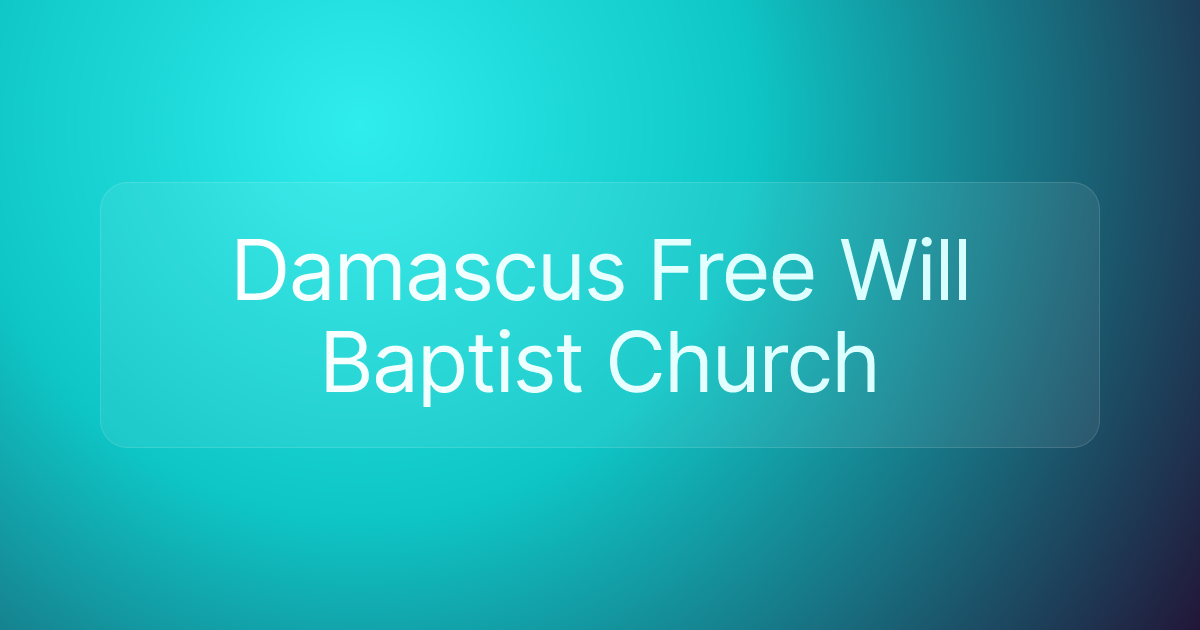 Damascus Free Will Baptist Church