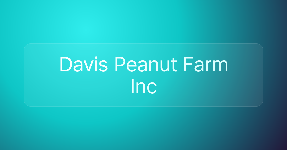 Davis Peanut Farm Inc