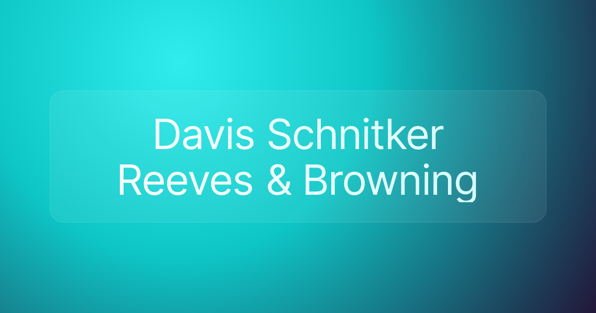Davis Schnitker Reeves & Browning