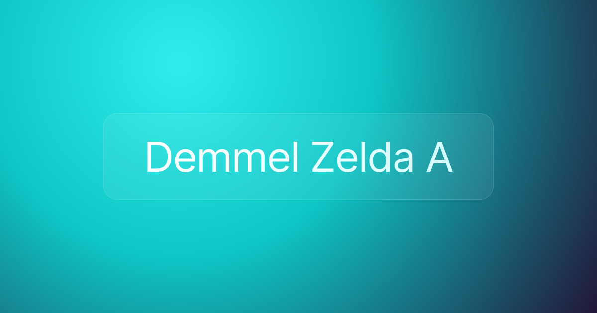 Demmel Zelda A