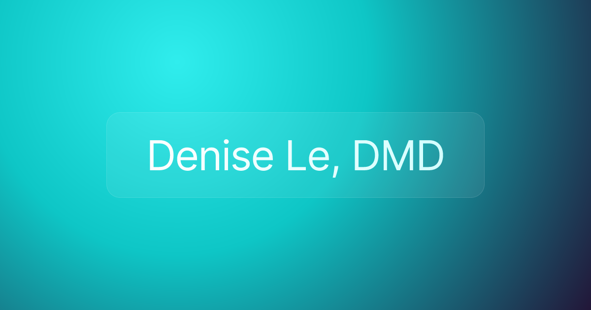 Denise Le, DMD