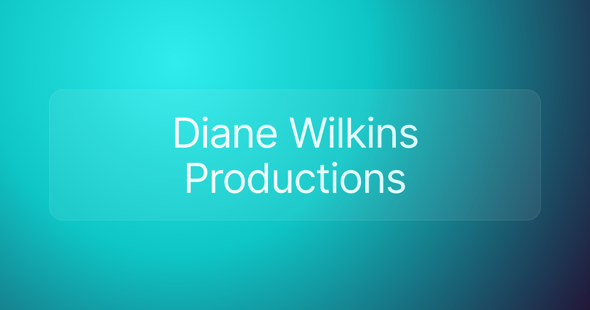 Diane Wilkins Productions