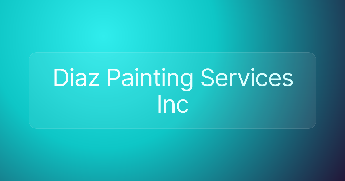 Diaz Painting Services Inc