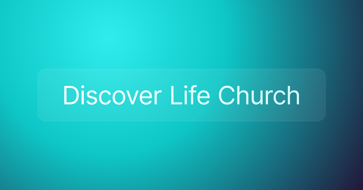 Discover Life Church