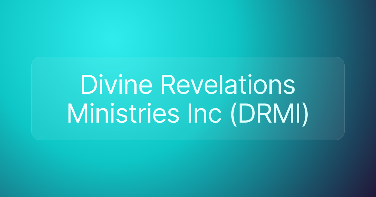 Divine Revelations Ministries Inc (DRMI)