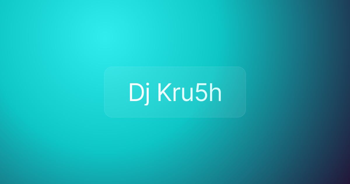 Dj Kru5h