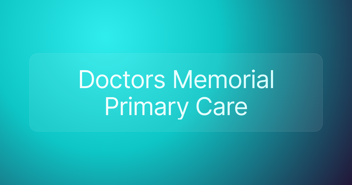 Doctors Memorial Primary Care