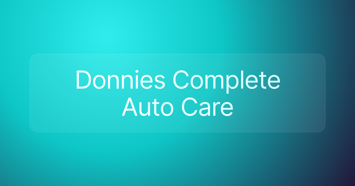 Donnies Complete Auto Care