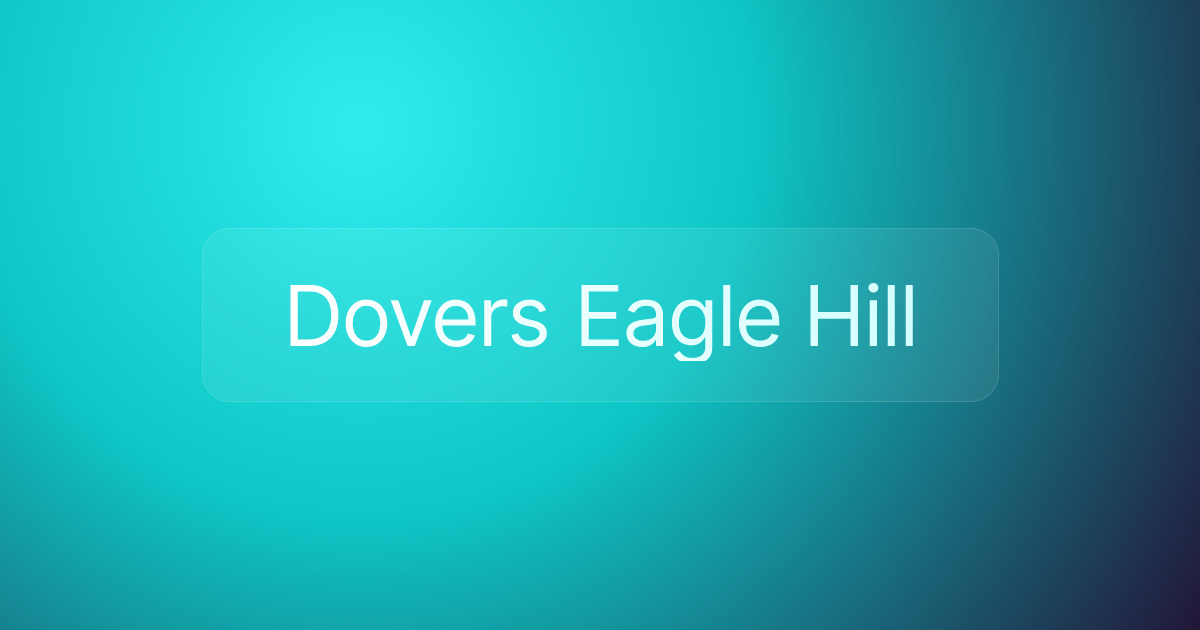 Dovers Eagle Hill