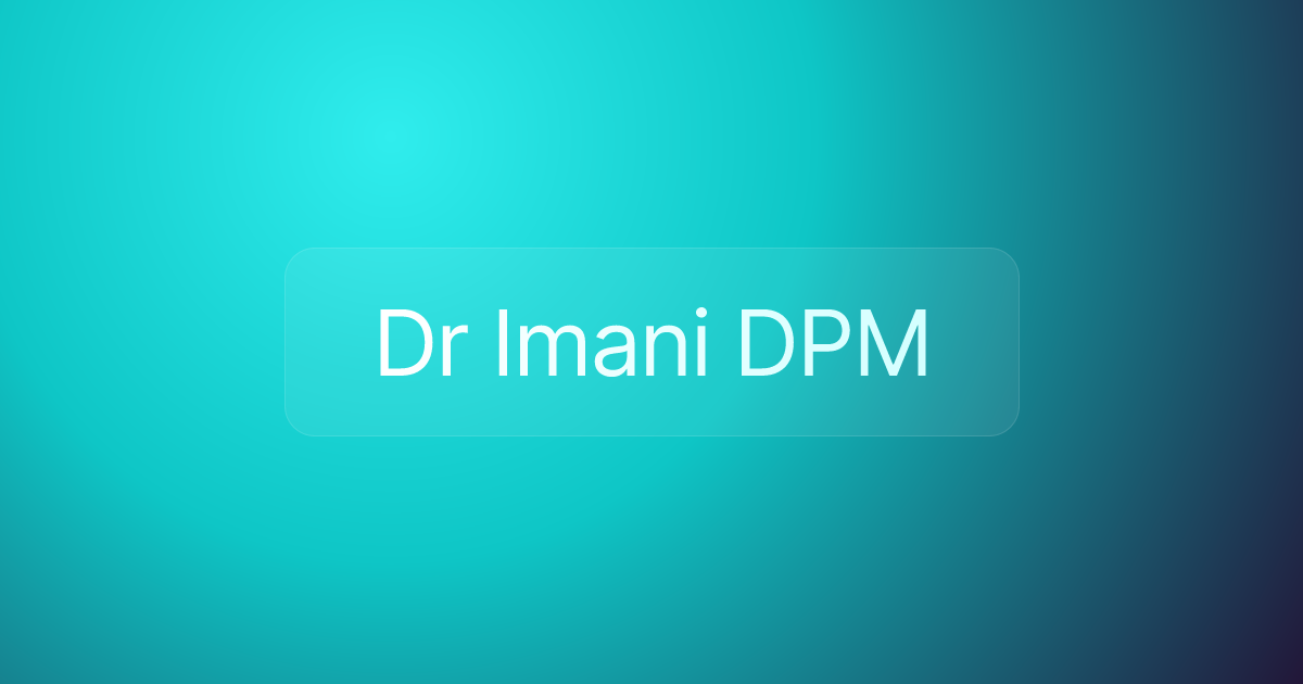 Dr Imani DPM