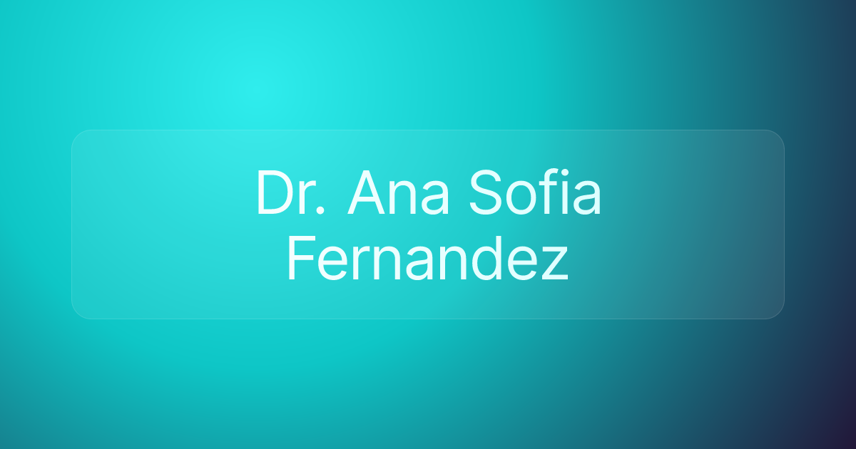 Dr. Ana Sofia Fernandez