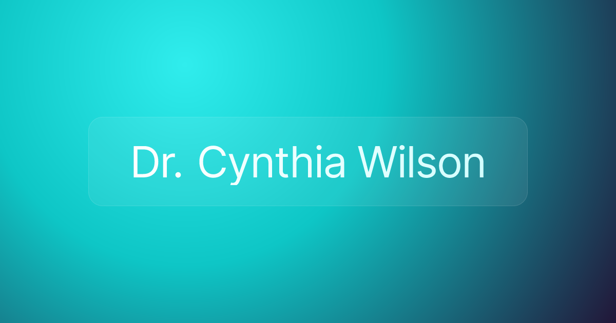 Dr. Cynthia Wilson