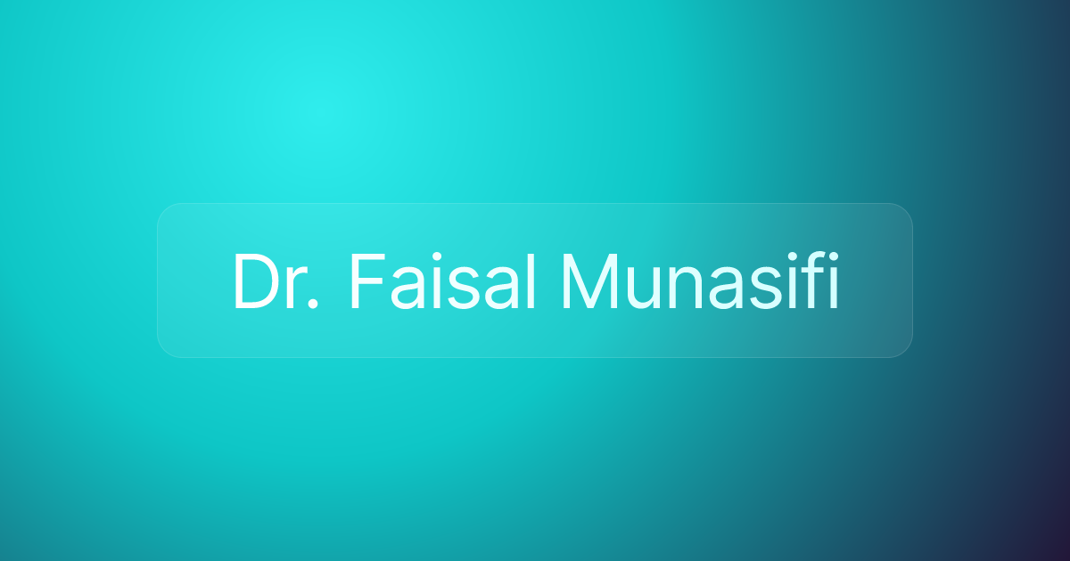 Dr. Faisal Munasifi