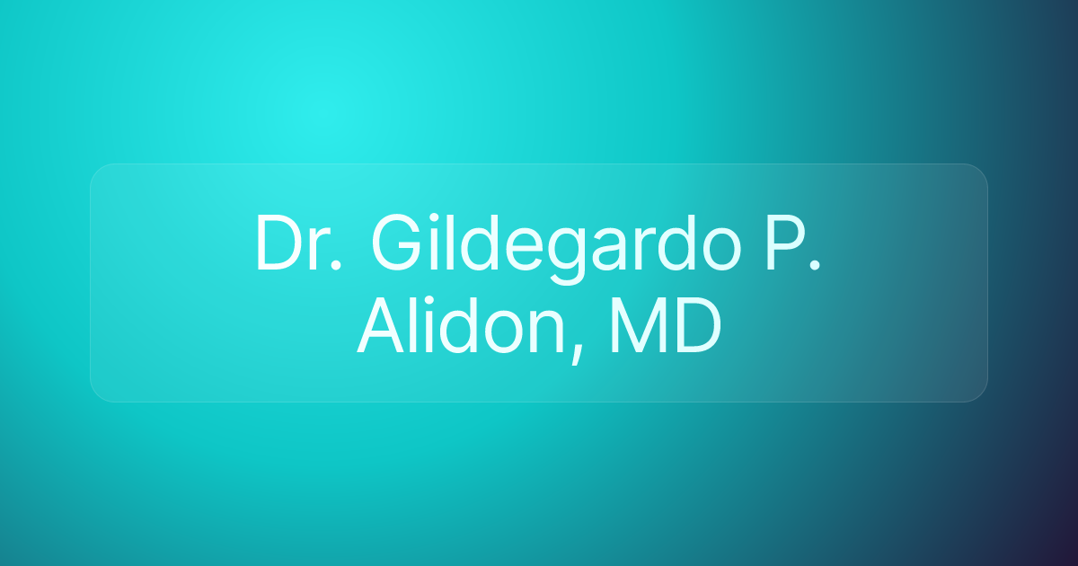 Dr. Gildegardo P. Alidon, MD