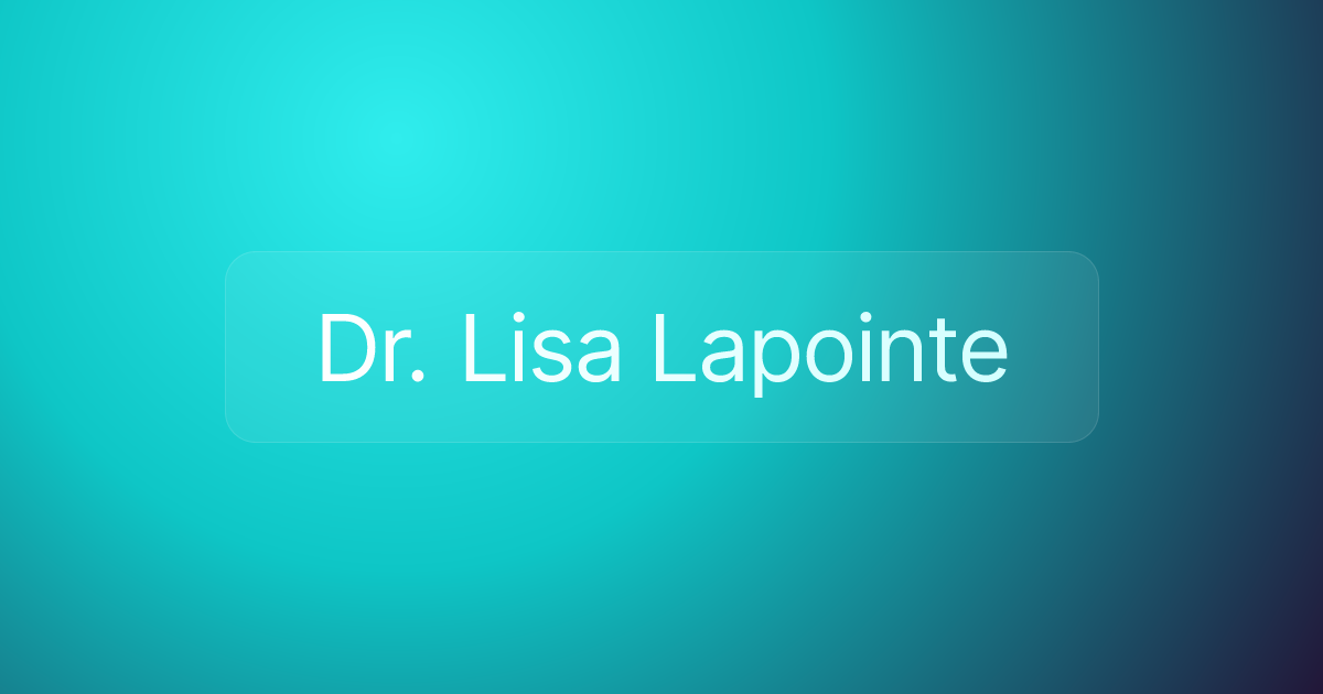 Dr. Lisa Lapointe