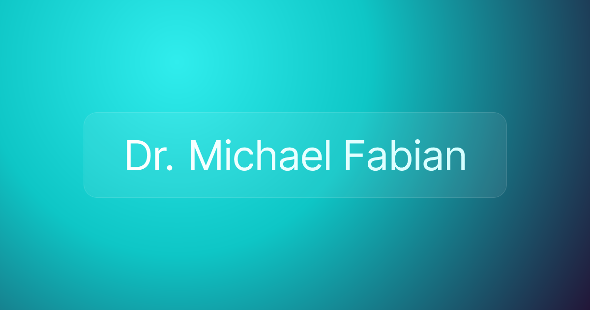 Dr. Michael Fabian