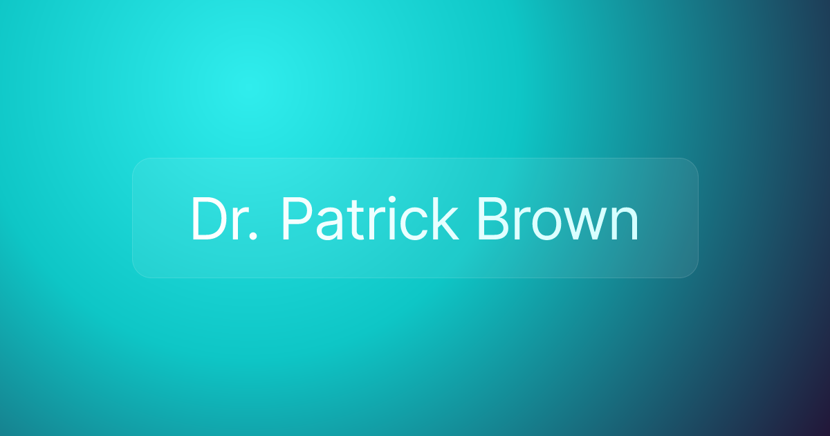 Dr. Patrick Brown