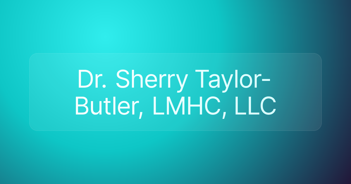 Dr. Sherry Taylor-Butler, LMHC, LLC