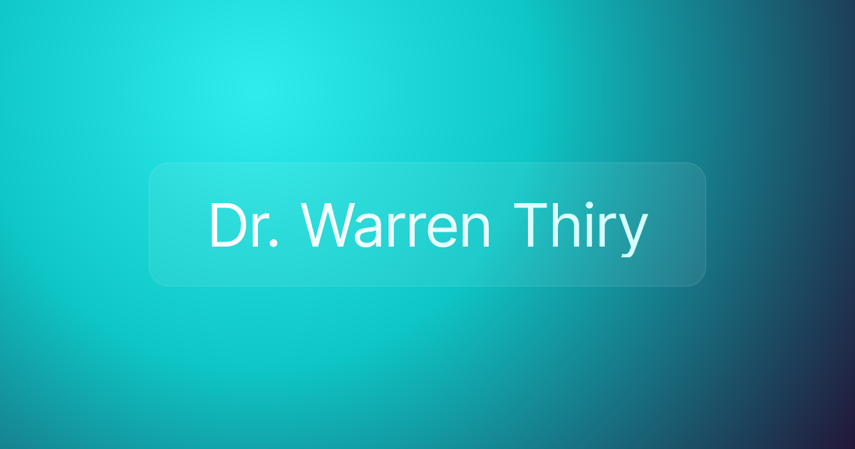 Dr. Warren Thiry