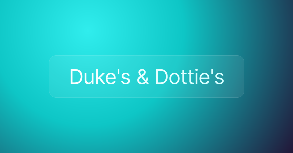 Duke's & Dottie's