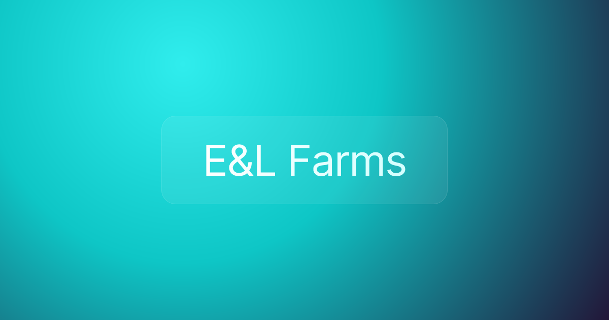 E&L Farms
