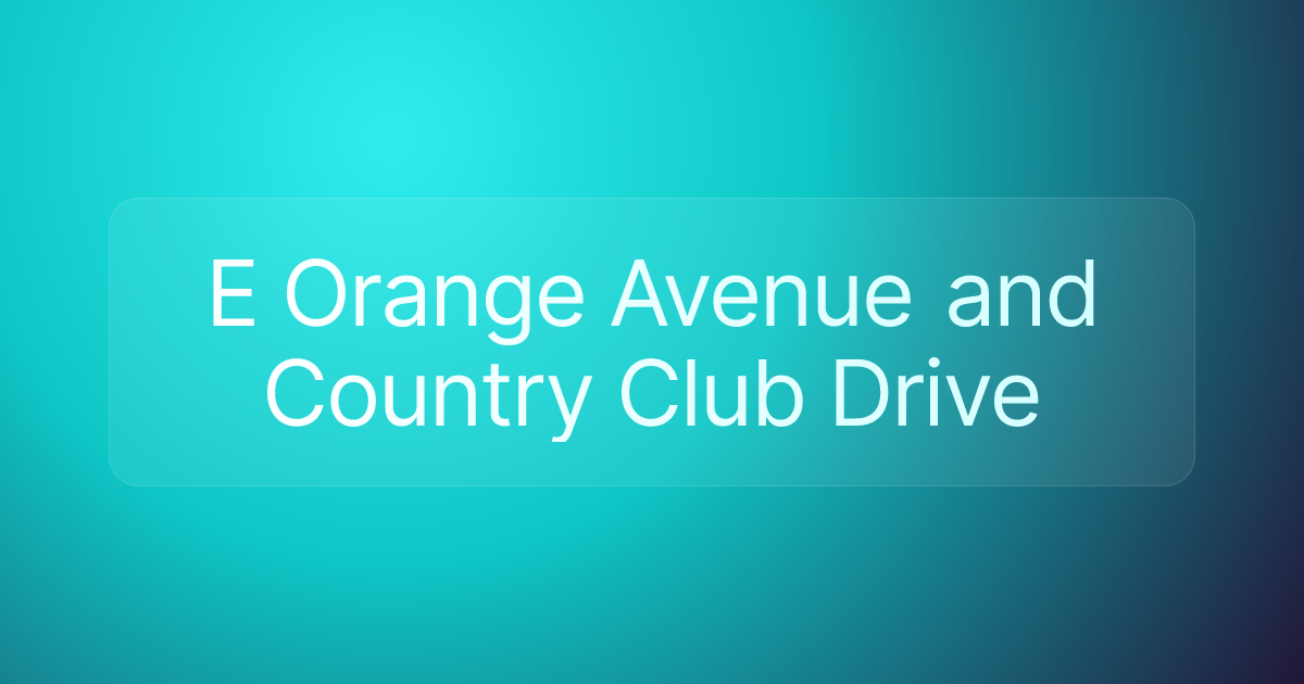 E Orange Avenue and Country Club Drive