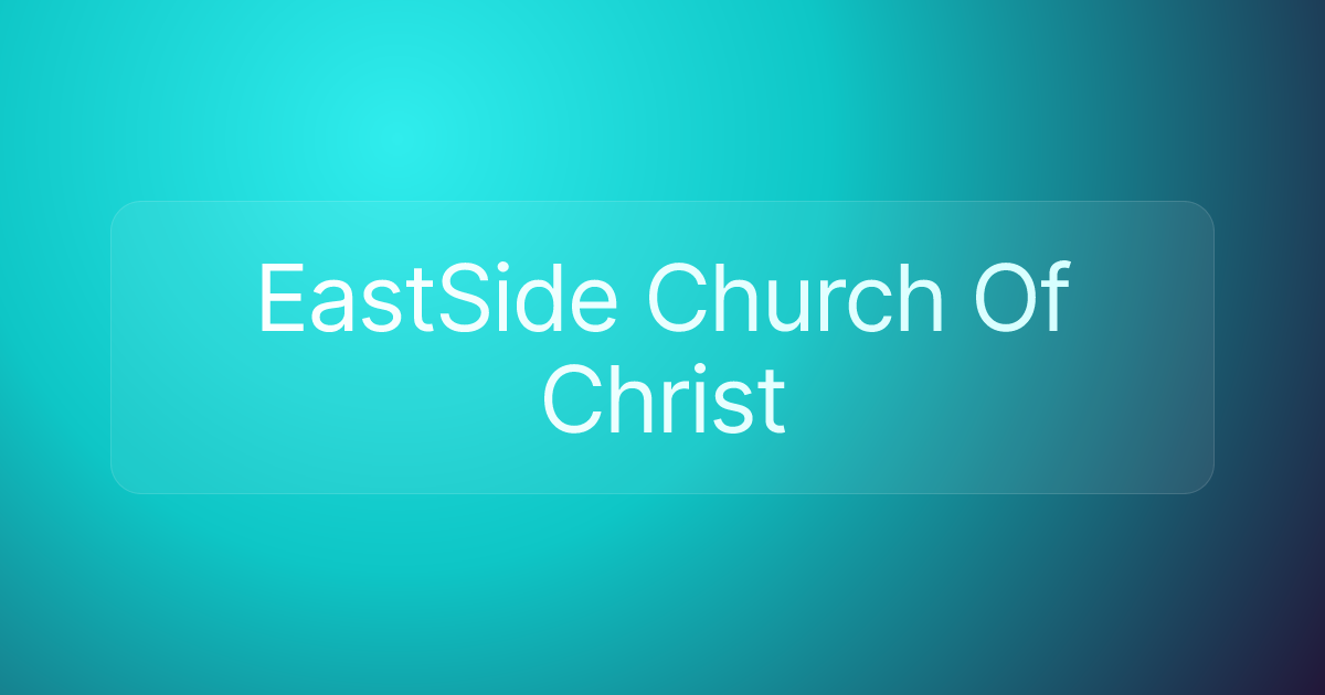 EastSide Church Of Christ