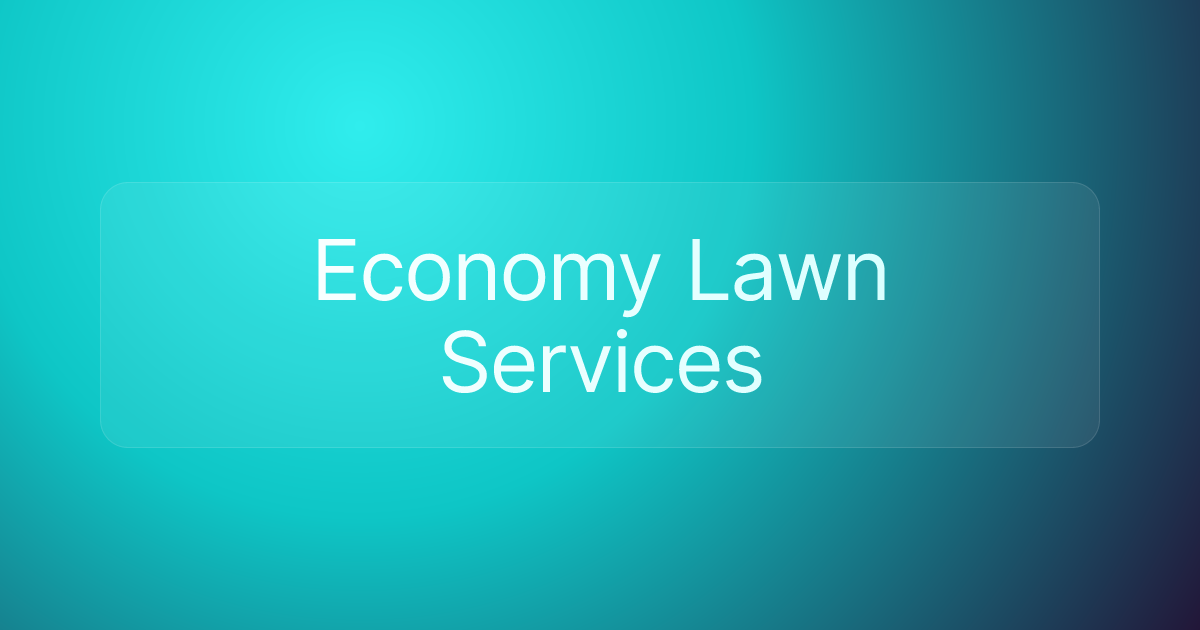 Economy Lawn Services